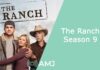 The Ranch Season 9 – What Does the New Season Have in Store? The Ranch Season 9