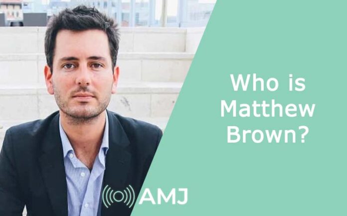 Who is Matthew Brown