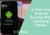A Dive Into Android Rooting With Samsung Galaxy