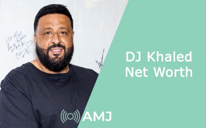 DJ Khaled's Net Worth