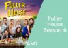 Fuller House Season 6