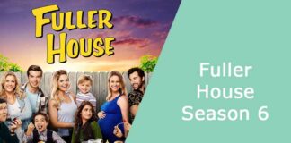 Fuller House Season 6