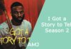 I Got a Story to Tell Season 2