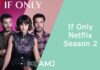 If Only Netflix Season 2