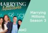 Marrying Millions Season 3