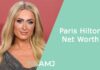 Paris Hilton Net Worth