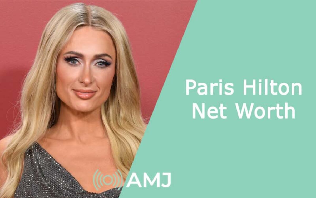 Paris Hilton Net Worth 2025 - Building an Empire Beyond the Heiress Label -  AMJ