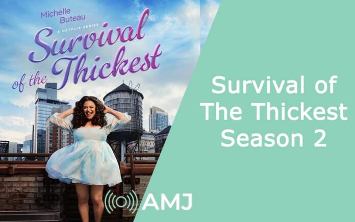 Survival of The Thickest Season 2