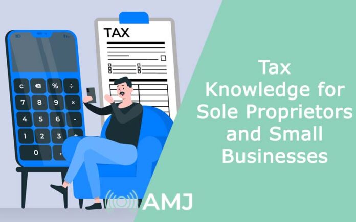 Tax Knowledge for Sole Proprietors and Small Businesses