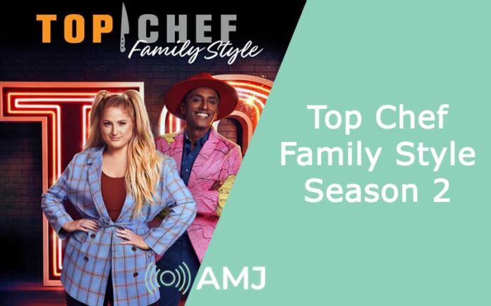 Top Chef Family Style Season 2