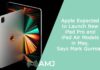Apple Expected to Launch New iPad Pro and iPad Air Models in May, Says Mark Gurman Apple Expected to Launch New iPad Pro and iPad Air Models in May, Says Mark Gurman