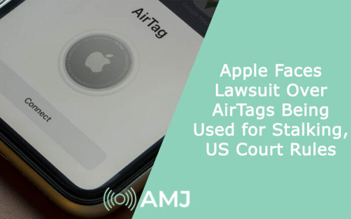 Apple Faces Lawsuit Over AirTags Being Used for Stalking, US Court Rules