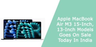 Apple MacBook Air M3 15-Inch, 13-Inch Models Goes On Sale Today In India