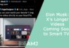 Elon Musk: X's Longer Videos Coming Soon to Smart TVs
