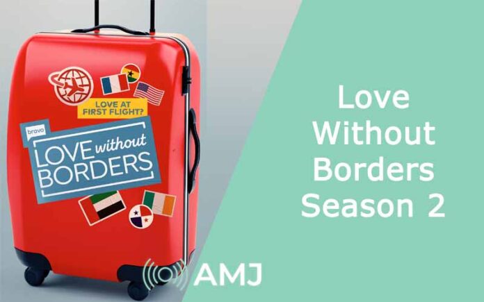 Love Without Borders Season 2