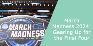 March Madness 2024: Gearing Up for the Final Four