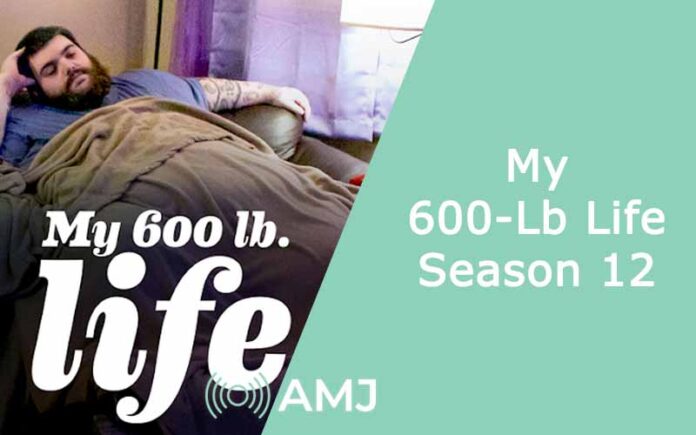 My 600-Lb Life Season 12