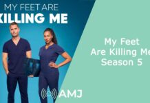 My Feet Are Killing Me Season 5: Release Updates, Cast & What to Expect My Feet Are Killing Me Season 5
