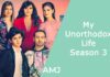 My Unorthodox Life Season 3