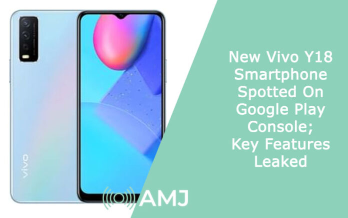 New Vivo Y18 Smartphone Spotted On Google Play Console; Key Features Leaked