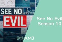 When Is See No Evil Season 10 Coming Out? Updates on the Crime Series See No Evil Season 10