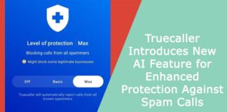 Truecaller Introduces New AI Feature for Enhanced Protection Against Spam Calls