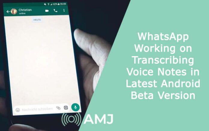 WhatsApp Working on Transcribing Voice Notes in Latest Android Beta Version