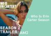 Who Is Erin Carter Season 2