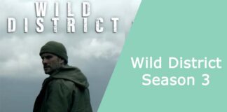 Wild District Season 3