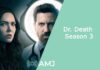 Dr. Death Season 3 – What is the Fate of the Miracle Man?