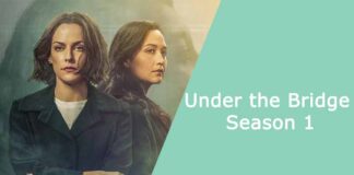 Under the Bridge Season 1