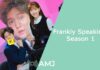 Frankly Speaking Season 1