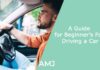 A Guide for Beginner’s For Driving a Car