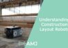 Understanding Construction Layout Robots