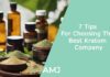 7 Tips For Choosing The Best Kratom Company