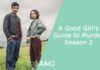 A Good Girl's Guide to Murder Season 2