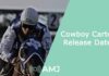 Cowboy Cartel Release Date