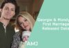Georgie & Mandy’s First Marriage Released Date