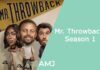 Mr. Throwback Season 1: A Nostalgic Journey Back in Time Mr. Throwback Season 1