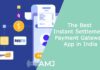 The Best Instant Settlement Payment Gateway App in India
