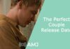 The Perfect Couple Release Date: A Nantucket Wedding Gone Wrong The Perfect Couple Release Date