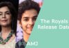The Royals Release Date