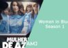 Women in Blue Season 1 Release Date: A Bold Step into a Man’s World Women in Blue Season 1