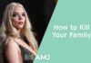How to Kill Your Family