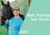 Matt Mathews Net Worth