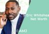 Eric Whitehead Net Worth