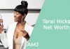 taral hicks net worth