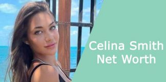 Celina Smith Net Worth