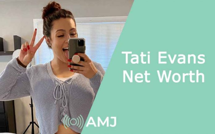 Tati Evans Net Worth