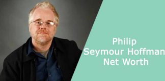 philip seymour hoffman net worth